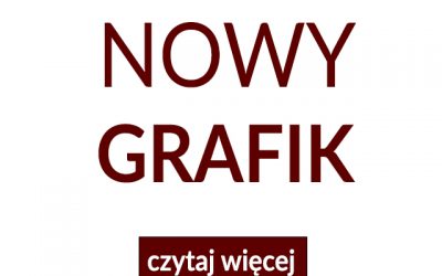 Nowy grafik już czeka!